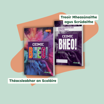 Two books in Gaelic, 'Ceimic Bheo!' series by Folens, displayed on a light green background with peach abstract shapes and white text labels.