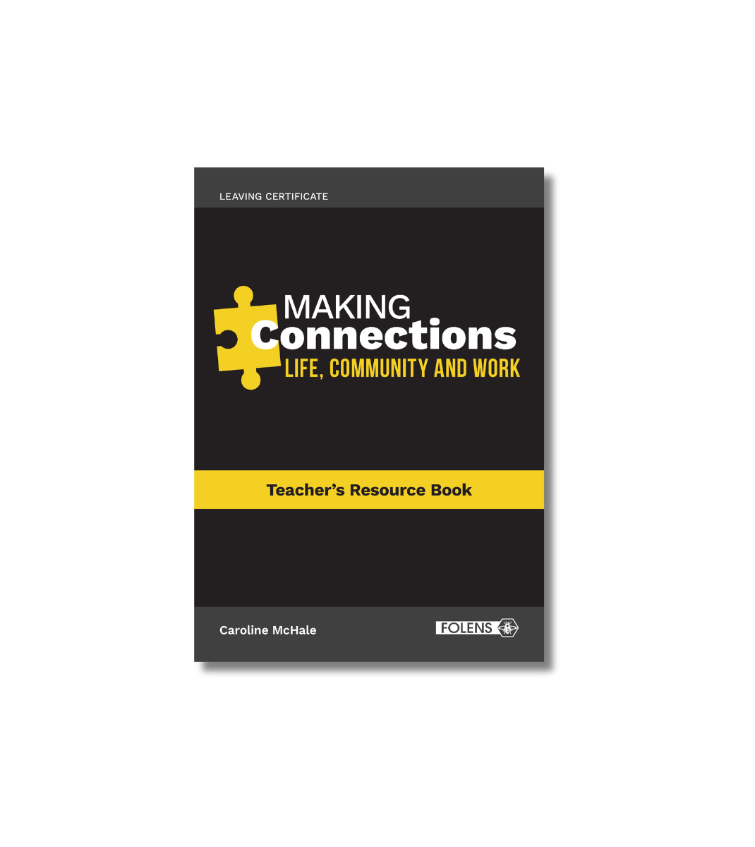 Making Connections Teacher's Resources Book cover for the Folens LCW programme 
