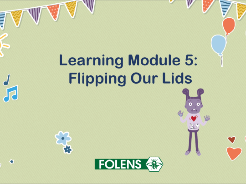 Learning Module 5: Flipping Our Lids